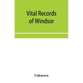 Vital records of Windsor, Massachusetts, to the year 1850
