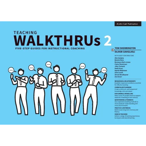 Teaching Walkthrus 2: Five-Step Guides to Instructional Coaching