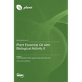 Plant Essential Oil with Biological Activity II