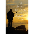 Song to Save the Salish Sea: Musical Performance as Environmental Activism