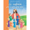 La Confesion Paso a Paso Para Ninos