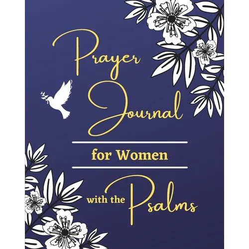 Prayer Journal for Women with the Psalms
