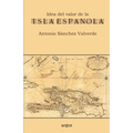 Idea del valor de la Isla Española