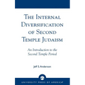 The Internal Diversification of Second Temple Judaism