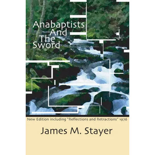 Anabaptists and the Sword