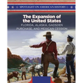 The Expansion of the United States: Florida, Alaska, Gadsden Purchase, and Mexican Cession