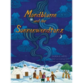 Mondblume und der Sonnenwendtanz