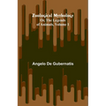 Zoological Mythology; Or, The Legends of Animals, Volume 1