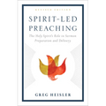 Spirit-Led Preaching: The Holy Spirit's Role in Sermon Preparation and Delivery