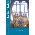 Rapture Redux: A Comedy