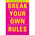 Break Your Own Rules