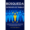 Búsqueda y entrevista de trabajo: Formas de destacar entre la gente y obtener el trabajo de sus sueños, además del nuevo enfoque que usa la tecnología