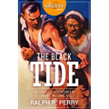 The Black Tide: The Complete Adventures of Bellow Bill Williams, Volume 1