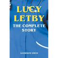 Lucy Letby - The Complete Story
