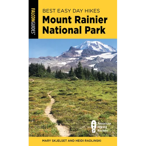 Best Easy Day Hikes Mount Rainier National Park