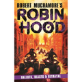 Ballots, Blasts and Betrayal: Robin Hood 8 Volume 8