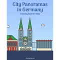 City Panoramas in Germany Coloring Book for Kids