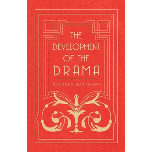The Development of the Drama