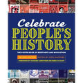 Celebrate People's History!: The Poster Book of Resistance and Revolution
