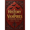 A History of Vampires in Folklore and Art
