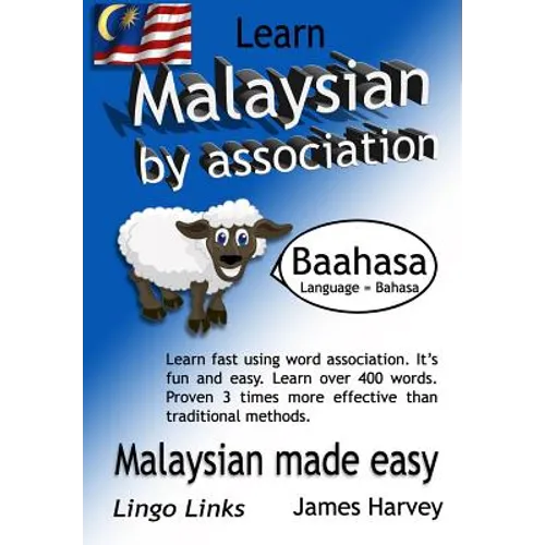 Learn Malaysian by Association - Lingo Links: The Easy Playful Way to Learn a New Language.