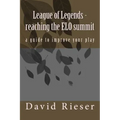 League of Legends - reaching the ELO summit: a guide to improve your play