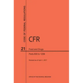 Code of Federal Regulations Title 21, Food and Drugs, Parts 800-1299, 2017