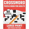 Crossword Puzzle Book For Adults: 80 Large Print Easy To Hard Level Crossword Puzzles With Solutions For Adults Seniors Men And Women Dad Mum As A Per