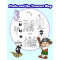 Pirate and the Treasure Map: Activity book for kids in Pirate Theme. Fun with Coloring Pages, Color by Number, Count the number, Match the picture,