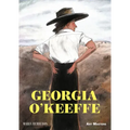 Georgia O'Keeffe: A Graphic Biography