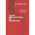 Legal Implications of Migration: A Case Study of Cameroon in the Cemac Region
