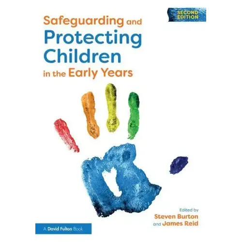 Safeguarding and Protecting Children in the Early Years