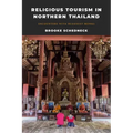 Religious Tourism in Northern Thailand: Encounters with Buddhist Monks