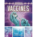 Vaccines: A Graphic History