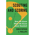 Scouting and Scoring: How We Know What We Know about Baseball