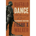 Buffalo Dance: The Journey of York