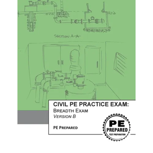 Civil PE Practice Exam: Breadth Exam Version B