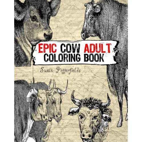 Epic Cow Adult Coloring Book