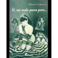 Si, soy mala poeta pero: Novela
