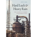Hard Luck and Heavy Rain: The Ecology of Stories in Southeast Texas