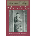 A Writer's Eye: Collected Book Reviews