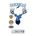 Silverbelly: The Adventures of Wilder Good #6