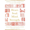 Heart. Soul. Mind. Strength.: A Narrative History of Intervarsity Press, 1947-2022
