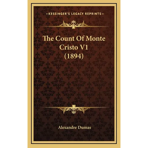The Count Of Monte Cristo V1 (1894)
