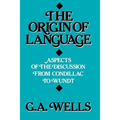 The Origin of Language: Aspects of the Discussion from Condillac to Wundt
