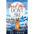 Dead Men Don't Ski