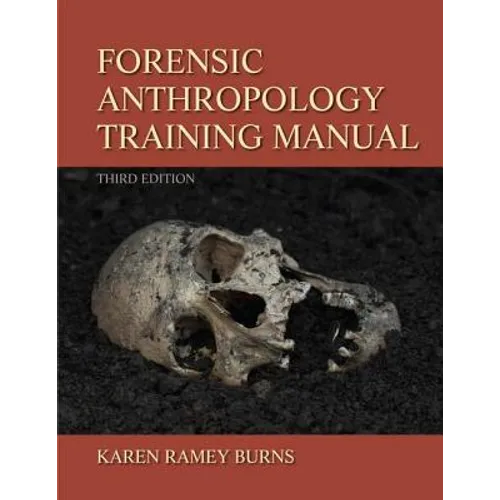 Forensic Anthropology Training Manual