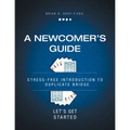 A Newcomer's Guide: Stress-Free Introduction to Duplicate Bridge Let's Get Started
