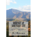 Shootout at Sanctuary City: A Jack Cordell Western