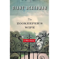 The Zookeeper's Wife: A War Story